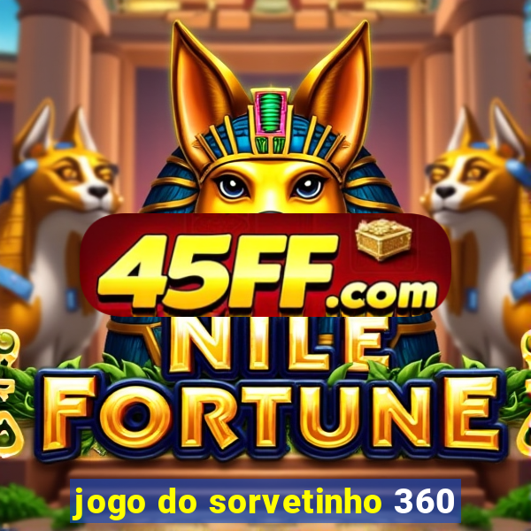 jogo do sorvetinho 360